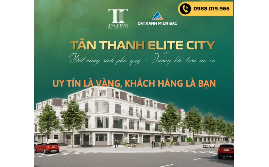 Ra mắt bom tấn đầu tư bđs thành phố công nghiệp - Khu đô thị Tân Thanh Elite City, Công ty Đất xanh miền bắc phân phối trực tiếp dự án này -